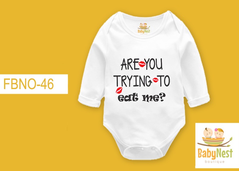 ARE YOU TRYING TO EAT ME – (White) RBT FBNO-46-Full Sleeves Onesie
